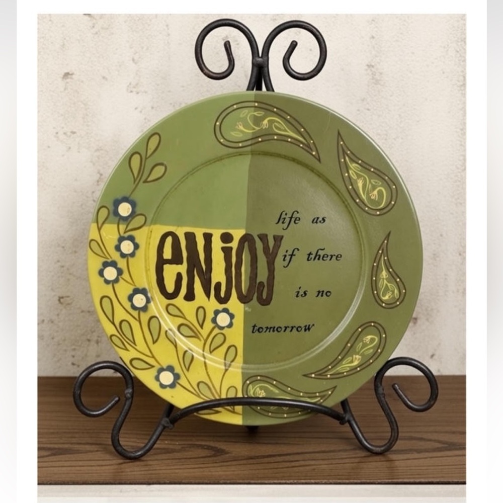 The Hearthside Collection Plate Joni Matin Enjoy Life As If There Is No Tomorrow